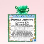 Pharmacy Dispenser's Survival Kit ~ Fun Novelty Gift for a Pharmacy Dispenser