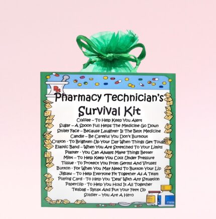 Fun Novelty Gift for a Pharmacy Technician ~ Pharmacy Technician's Survival Kit