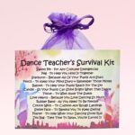 Dance Teacher's Survival Kit ~ Fun Gift for a Dance Teacher