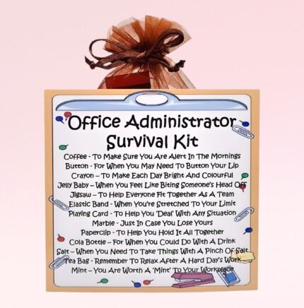Fun Gift for an Office Administrator ~ Office Administrator's Survival Kit