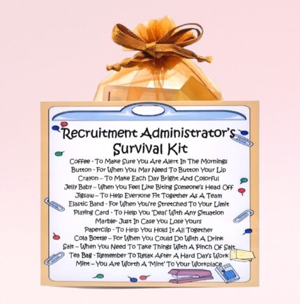 Fun Gift for a Recruitment Administrator ~ Recruitment Administrator's Survival Kit