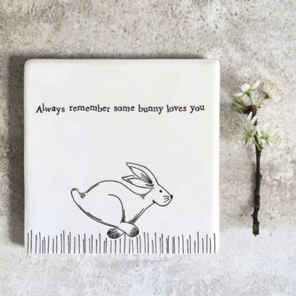 Porcelain Coaster from East of India ~ Always Remember Some Bunny Loves You