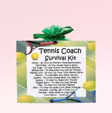 Novelty Gift for a Tennis Coach ~ Tennis Coach Survival Kit