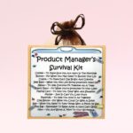 Product Manager's Survival Kit ~ Novelty Gift for a Product Manager